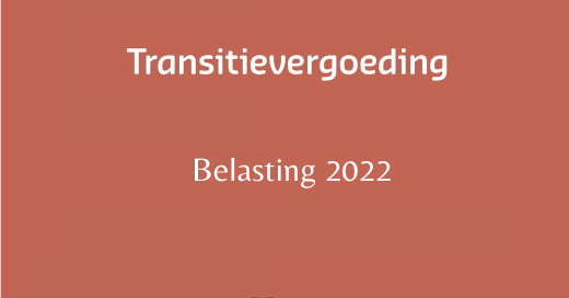 Belasting transitievergoeding 2022